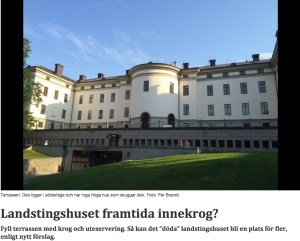 SOLSIDAN. Landstingshusets terrass borde utnyttjas bättre, tycker jag. Bild och rubrik från stockholmdirekt.se (foto Per Brandt, text Andreas Jennische).